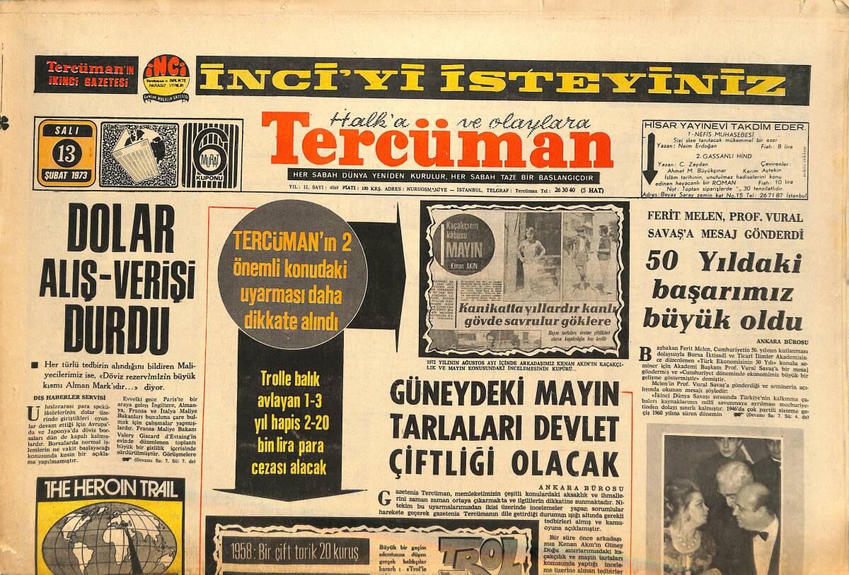 Tercüman Gazetesi 13 Şubat 1973 - Dolar Alış Verişi Durdu - AP Balosunda Şarkılar Bile Seçimli İdi - Kuzey Vietnam 116 Amerikan Esirini Bıraktı GZ146407 - 1