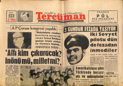 Tercüman Gazetesi 14 Ağustos 1962 - Aydemirin 2 Seneye Kadar Hapsi İsteniyor - AP Çorum Kongresi Yapıldı GZ119006 - 1