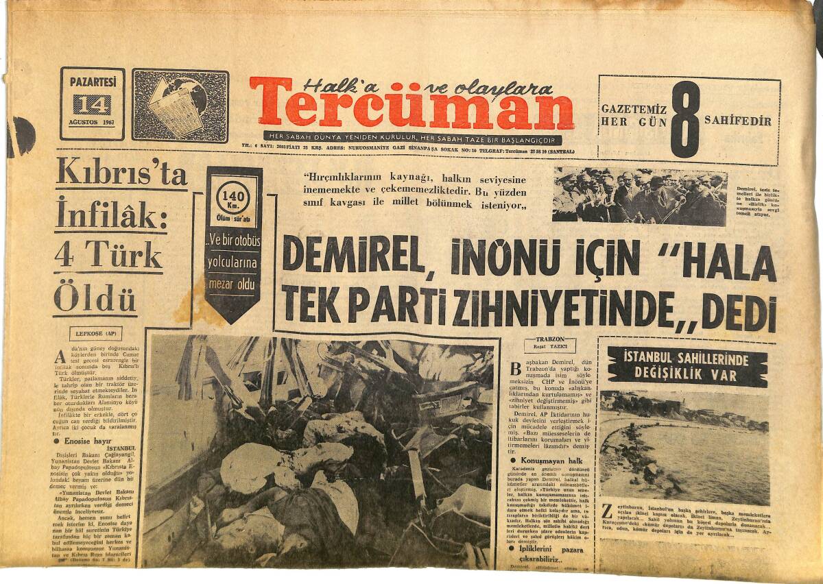 Tercüman Gazetesi 14 Ağustos 1967 - Demirel, İnönü İçin Hala Tek Parti Zihniyetinde Dedi! - Muhammed Ali Evleniyor! GZ145220 - 1