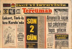 Tercüman Gazetesi 14 Ağustos 1973 - Tarık Akan Çekiliş Konseri Yapacak - Almanya'da Kaçak İşçi Çalıştıranlar Hapis Yatacak! GZ144988 - 1