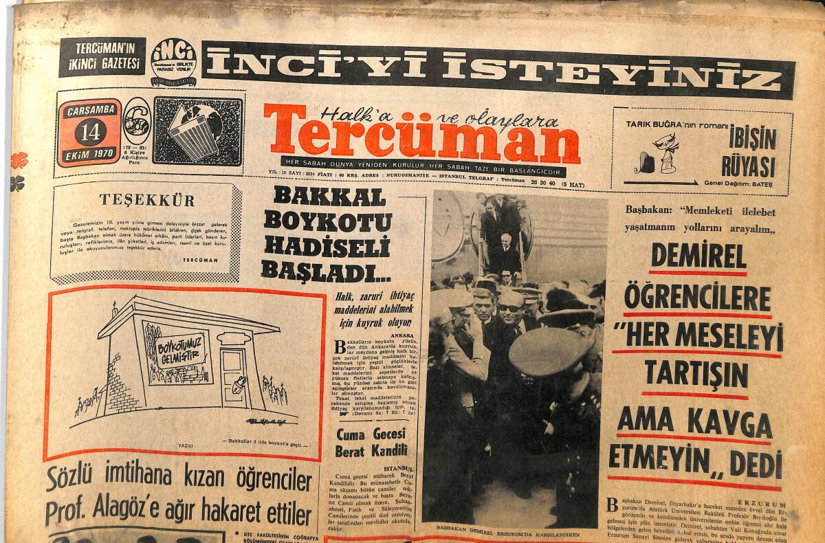 Tercüman Gazetesi 14 Ekim 1970 - Demirel Öğrencilere Her Meseleyi Tartışın Ama Kavga Etmeyin - İki Dansöz Otel Önünde Vuruldu GZ145272 - 1