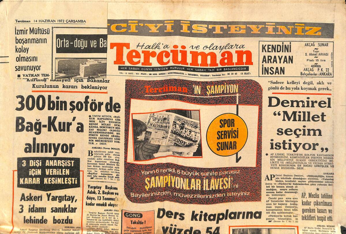 Tercüman Gazetesi 14 Haziran 1972 - Celal Bayar , Adnan Menderes'e Kirve Oluyor - Kaymaklı'da 8 Katlı Yeraltı Şehri Var GZ134132 - 1