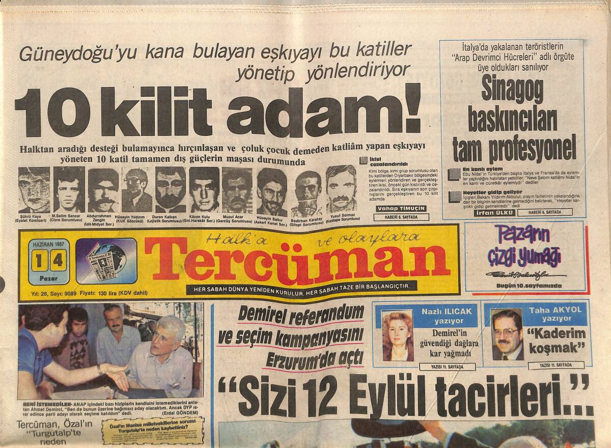 Tercüman Gazetesi 14 Haziran 1987 - Musavi Anıtkabir'i Ziyaret Etmeyecek - Güneydoğu'yu Kana Bulayan Eşkiyayı Bu Katiller Yönetip Yönlendiriyor GZ150252 - 1