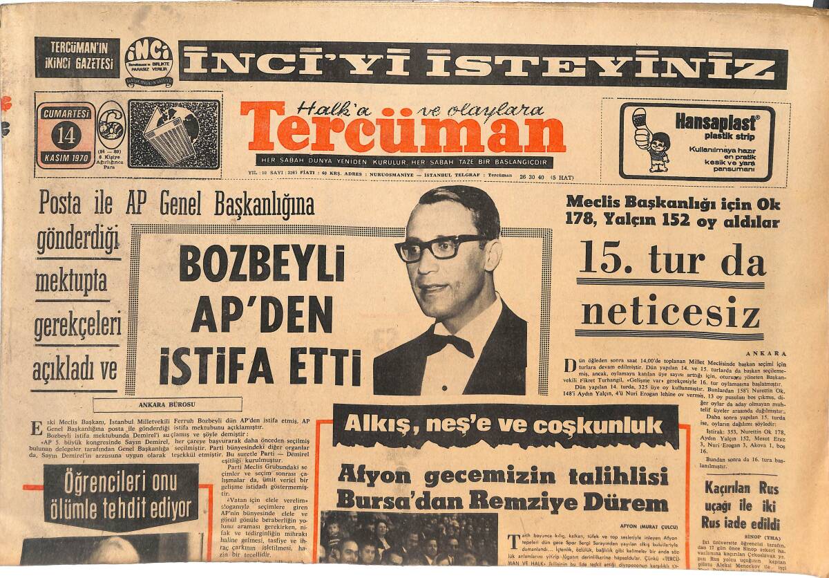 Tercüman Gazetesi 14 Kasım 1970 - Bozbeyli AP'DEN İstifa Etti - İran Şahı Ve Sovyet Heyeti, General De Gaulle'nin Mezanırını Ziyaret Etti! GZ144956 - 1