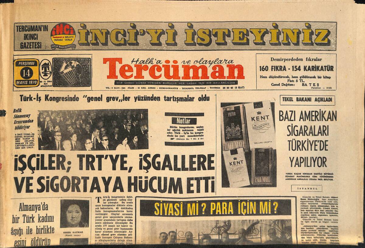 Tercüman Gazetesi 14 Mayıs 1970 - Bazı Amerikan Sigaraları Türkiye'de Yapılıyor - İşçiler ; TRT'ye İşgallere Ve Sigortaya Hücum Etti GZ145429 - 1