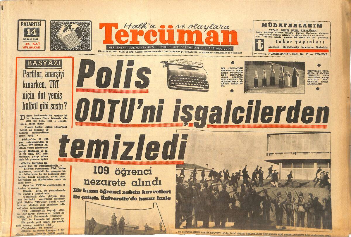 Tercüman Gazetesi 14 Nisan 1969 - Polis ODTÜ'Nİ İşgalcilerden Temizledi - Kadın Düşmanı Cango İzmit'te Kabadayılar Kralı Seçildi! GZ145022 - 1