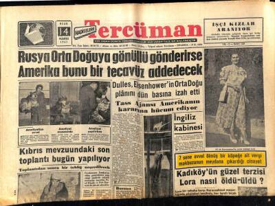 Tercüman Gazetesi 14 Ocak 1957 - Rusya Ortadoğuya Gönüllü Yollarsa ABD Bunu Tecavüz Addedecek GZ54013 - 1
