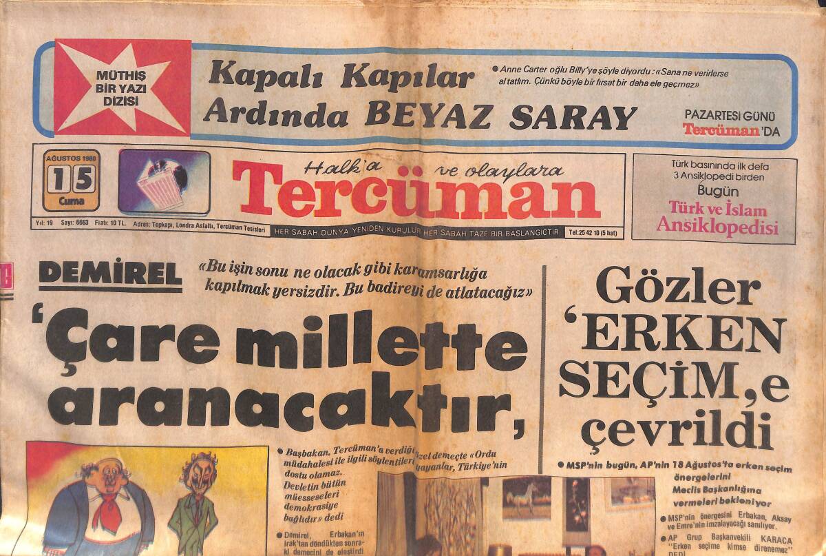 Tercüman Gazetesi 15 Ağustos 1880 - Demirel; Çare Millette Aranacaktır - Gözler Erken Seçime Çevrildi - Fenerbahçe Beşiktaş Derbisi Bekleniyor GZ132459 - 1