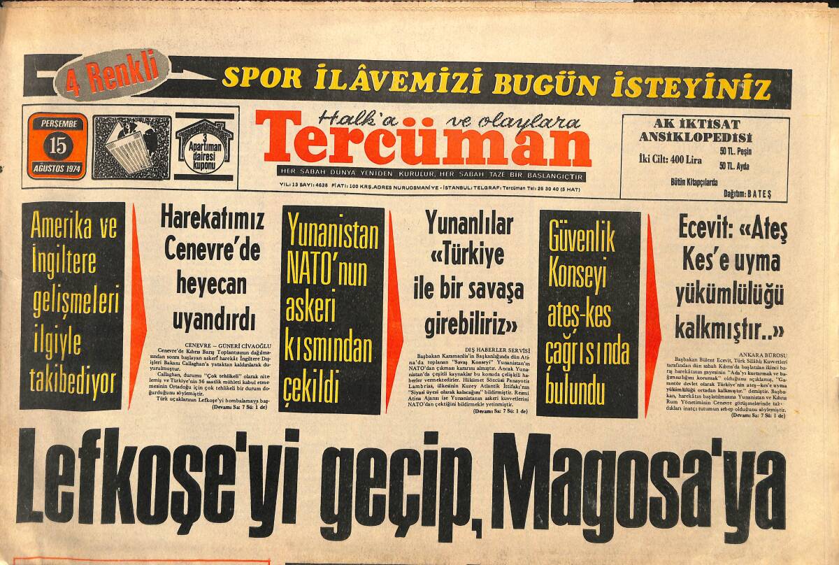 Tercüman Gazetesi 15 Ağustos 1974 - Lefkoşe'yi Geçip , Magosa'ya İlerliyoruz - İğrenç Bir Düşmanla Savaşıyoruz GZ141963 - 1