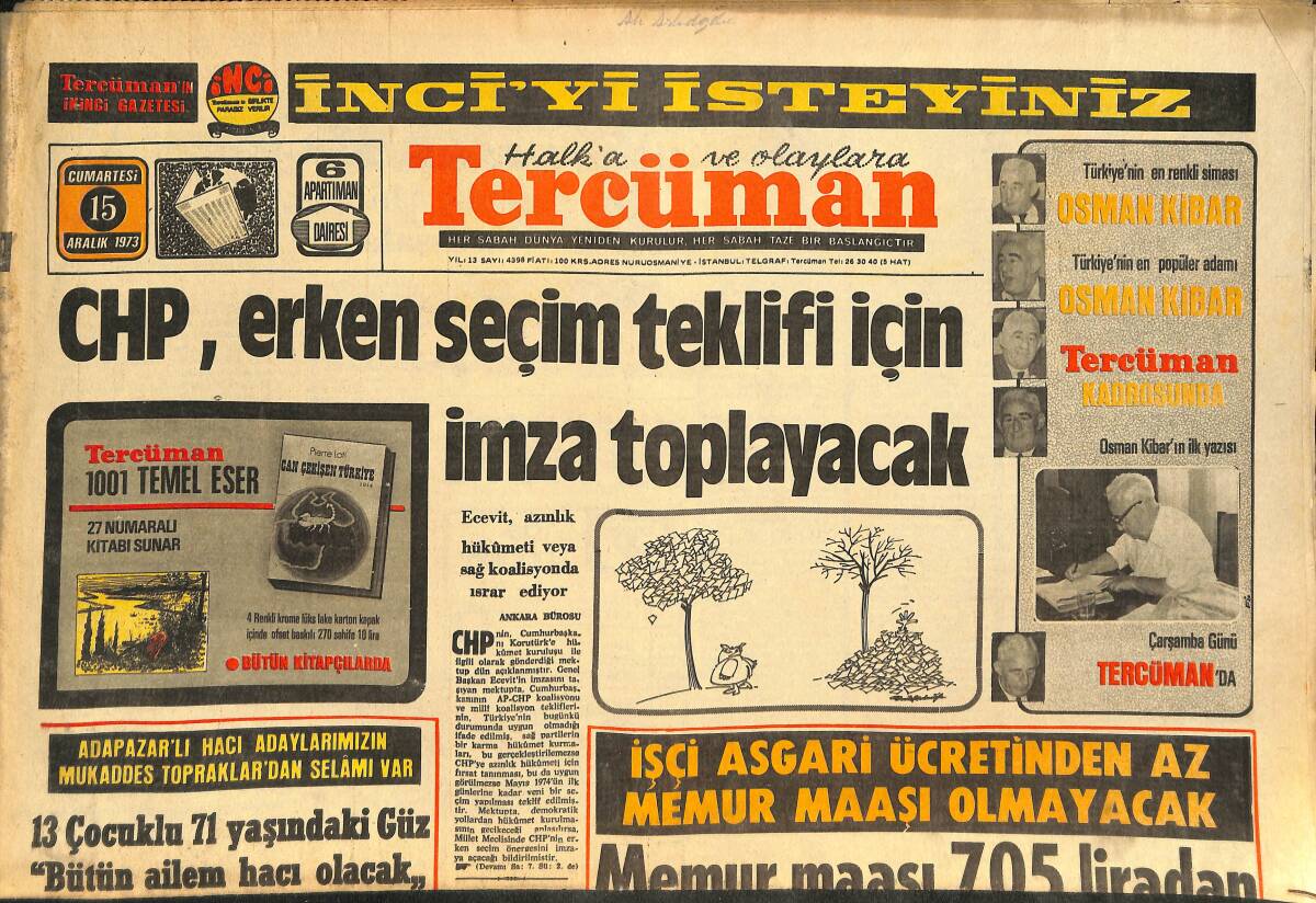Tercüman Gazetesi 15 Aralık 1973 - CHP, Erken Seçim Teklifi İçin İmza Toplayacak! - Bursa Max Merkel'i İstiyor! - F. Bahçe'de Ziya Oynayacak! GZ145716 - 1