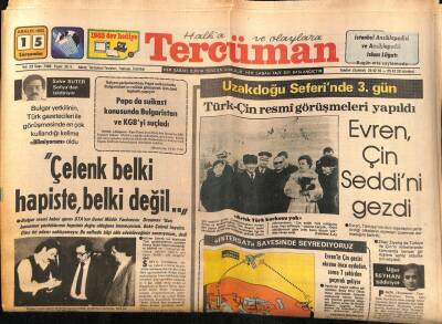 Tercüman Gazetesi 15 Aralık 1982 - Türk Çin Resmi Görüşmeleri Yapıldı Evren Çin Seddini Gezdi GZ55302 - 1
