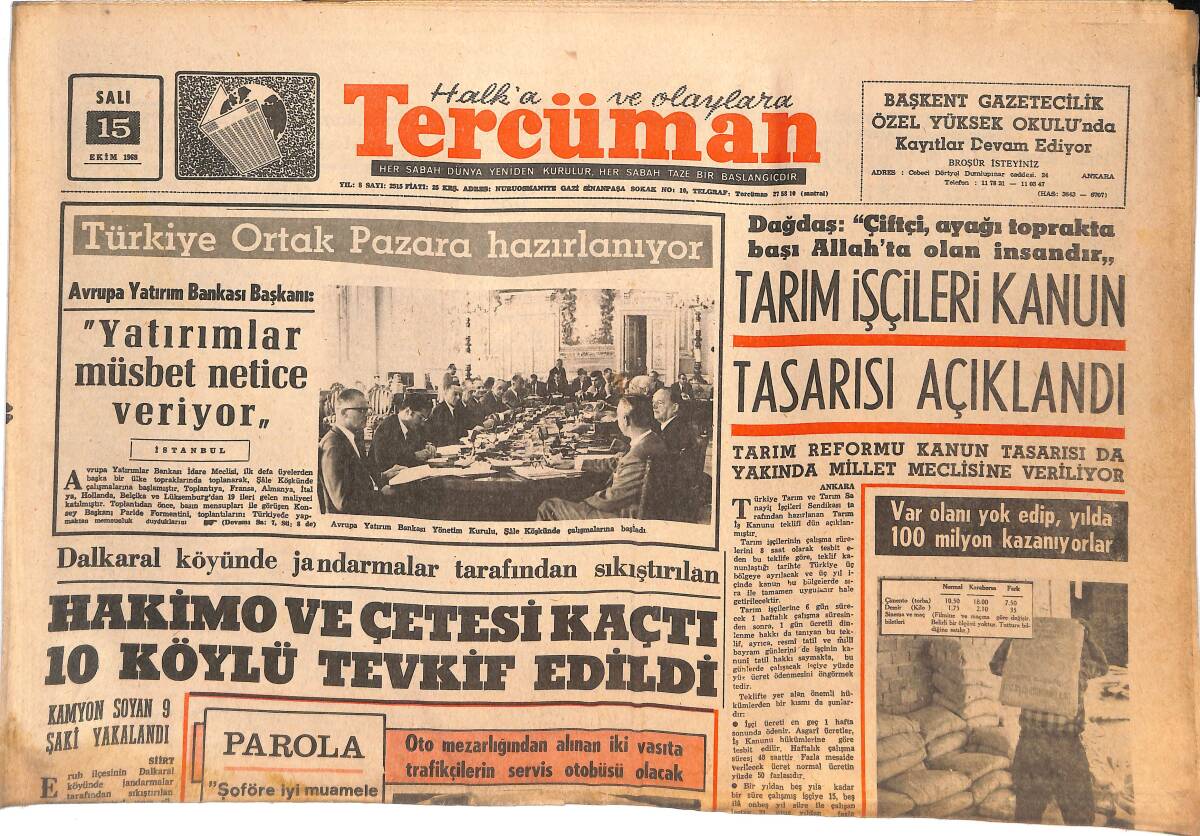 Tercüman Gazetesi 15 Ekim 1968 - Tarım İşçileri Kanun Tasarısı Açıklandı - Hakimo Ve Çetesi Kaçtı 10 Köylü Tevkif Edildi GZ144780 - 1