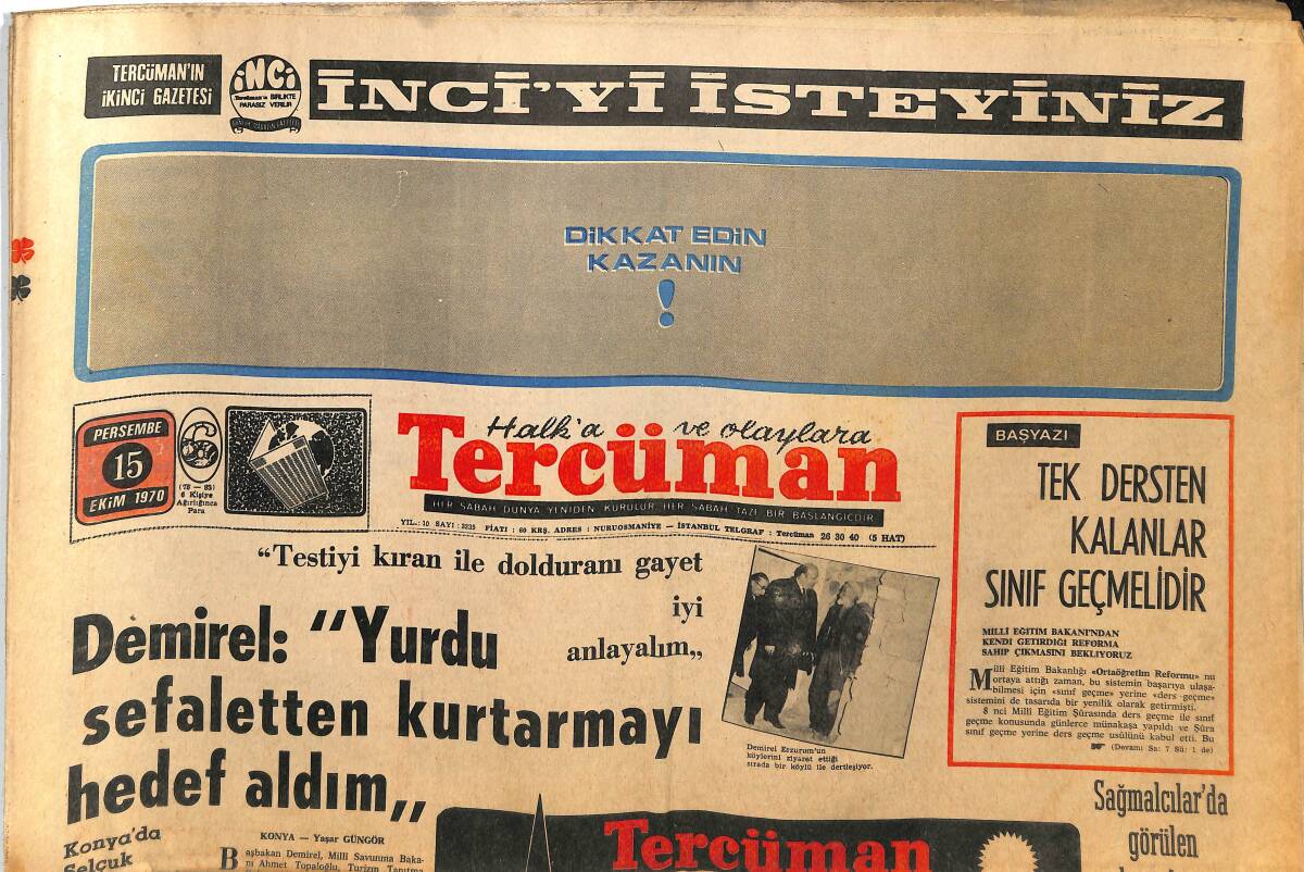 Tercüman Gazetesi 15 Ekim 1970 - Demirel: Yurdu Sefaletten Kurtarmayı Hedef Aldım - Tercüman Ekibi Alman Kampını Bastı GZ145273 - 1