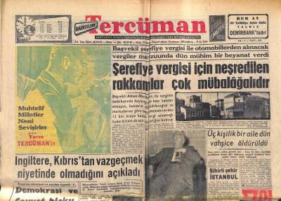 Tercüman Gazetesi 15 Eylül 1956 - İngiltere , Kıbrıstan Vazgeçmek Niyetinde Olmadığını Açıkladı GZ118946 - 1
