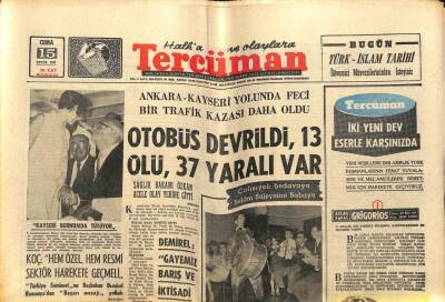 Tercüman Gazetesi 15 Eylül 1967 - Koç Hem Özel , Hem Resmi Sektör Harekete Geçmeli GZ67392 - 1