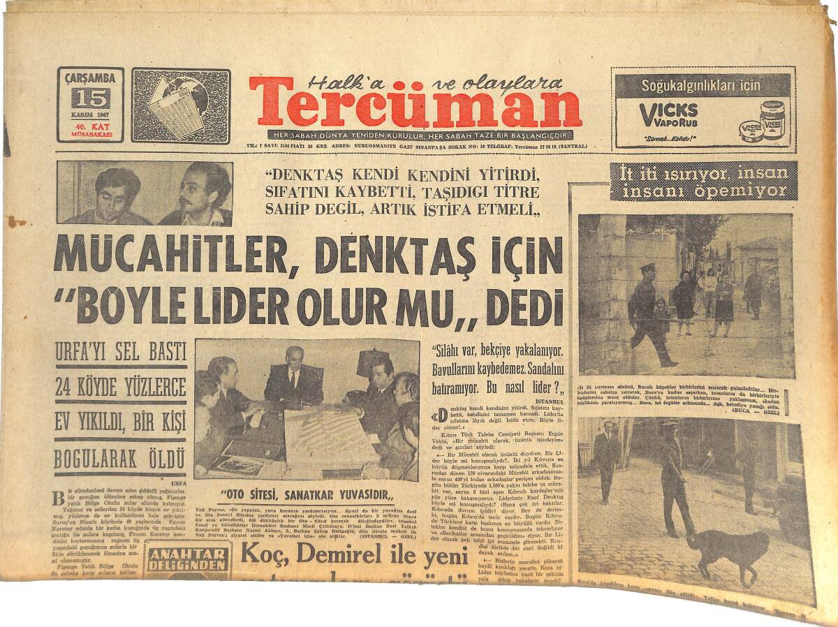 Tercüman Gazetesi 15 Kasım 1967 - Mücahitler, Rauf Denktaş İçin Böyle Olur Mu? Dedi - Koç Demirel İle Yeni Yatırımları Görüştü! GZ145163 - 1