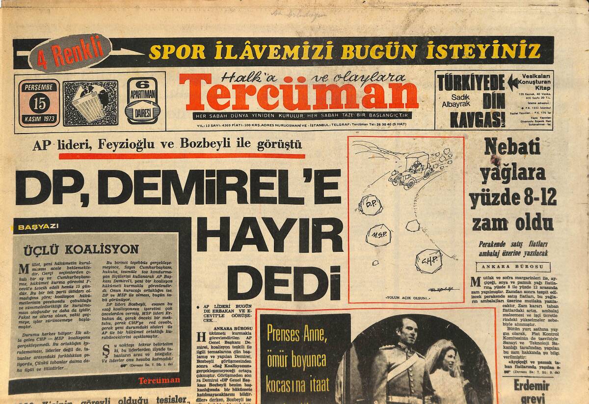 Tercüman Gazetesi 15 Kasım 1973 - Prenses Anne , Ömür Boyunca Kocasına İtaat Edeceğine Söz Verdi - DP , Demirel'e Hayır Dedi GZ145124 - 1