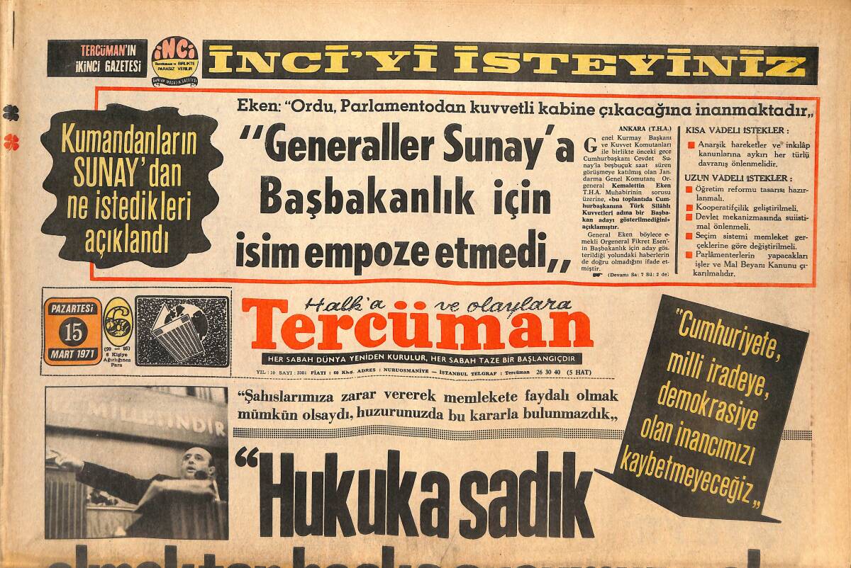 Tercüman Gazetesi 15 Mart 1971 - Süleyman Demirel Çankaya Toplantısına Katılmadı - Generaller Sunay'a Başbakanlık İçin İsim Empoze Etmedi GZ145831 - 1