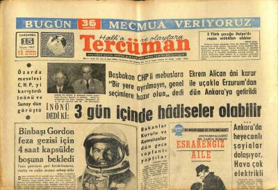 Tercüman Gazetesi 15 Mayıs 1963 - Binbaşı Gordon Feza Gezisi İçin 4 Saat Kapsülde Boşuna Bekledi - Balkonlara Çamaşır Asma Yasak Edildi GZ123401 - 1