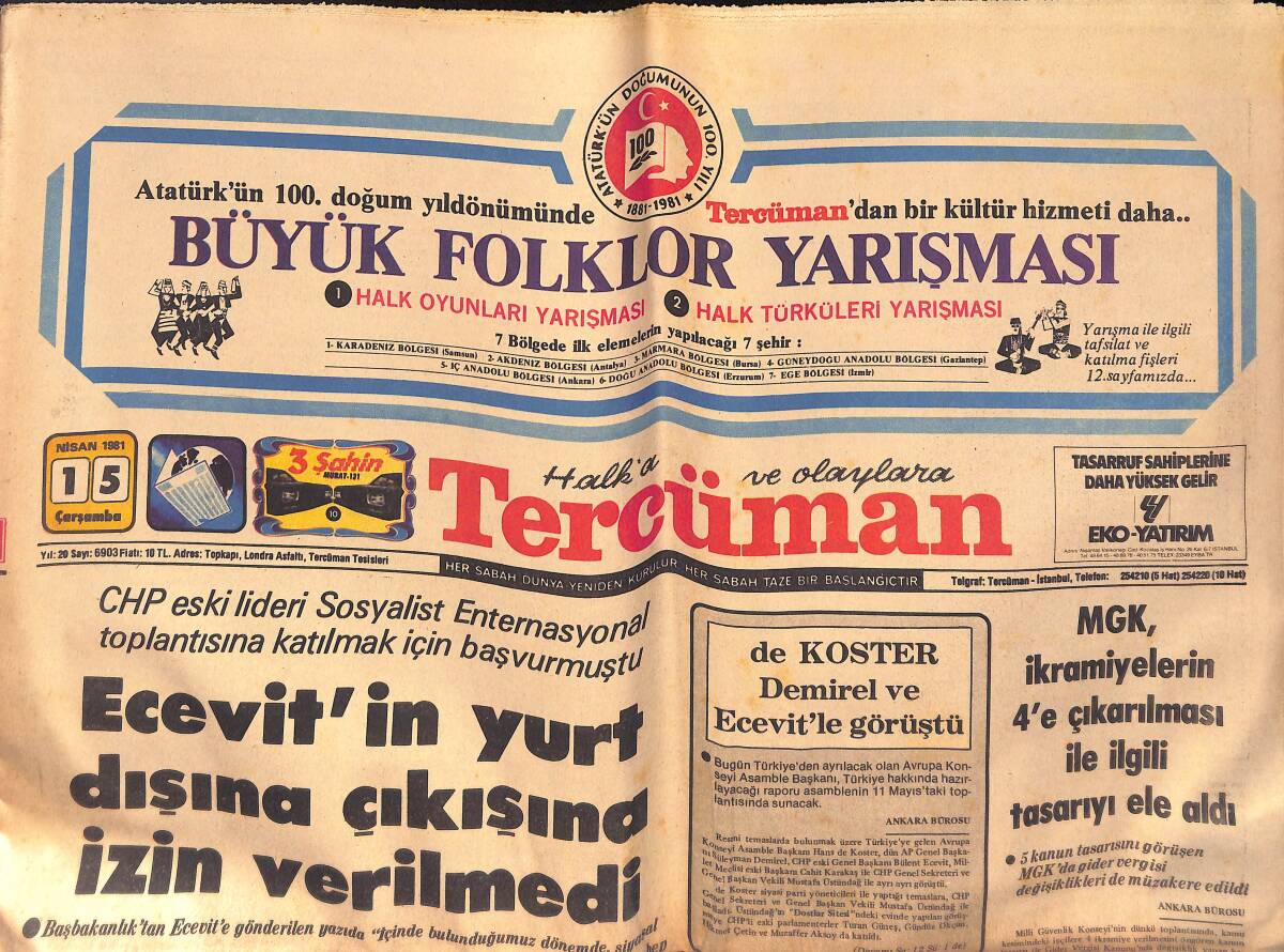 Tercüman Gazetesi 15 Nisan 1981 - Ecevit'in Yurt Dışına Çıkışına İzin Verilmedi - Bülent Ersoy Kadın Oldu GZ132463 - 1