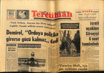 Tercüman Gazetesi 15 Temmuz 1967 - İsrail Uçakları Süveyşi 6 Saat Bombaladı GZ54794 - 1