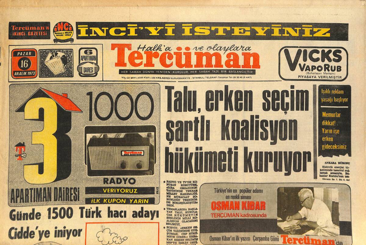 Tercüman Gazetesi 16 Aralık 1973 - Naim Talu, Erken Seçim Şartlı Koalisyon Hükümeti Kuruyor! - Kaptan Ziya F. Bahçeden Emin! GZ145715 - 1