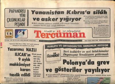 Tercüman Gazetesi 16 Aralık 1981 - Galatasaray Lisesinin 500.Yıldönümü Kutlandı - Polonyada Grev Ve Gösteriler Yayılıyor GZ122119 - 1