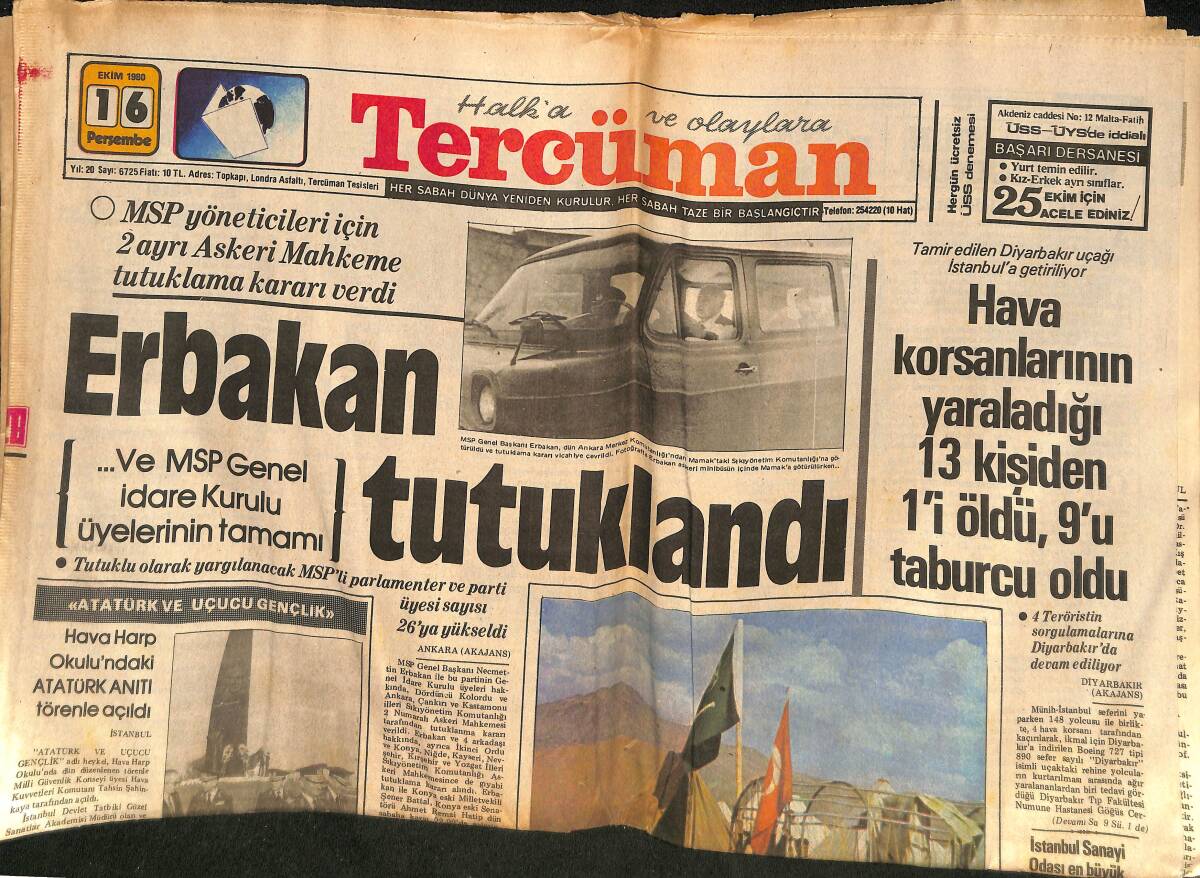 Tercüman Gazetesi 16 Ekim 1980 - Necmettin Erbakan Tutuklandı - Hava Korsanlarının Yaraladığı Kişilerden 1'i Öldü GZ133254 - 1