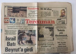 Tercüman Gazetesi 16 Eylül 1982 - İsrail Batu Beyruta Girdi GZ10618 - 2