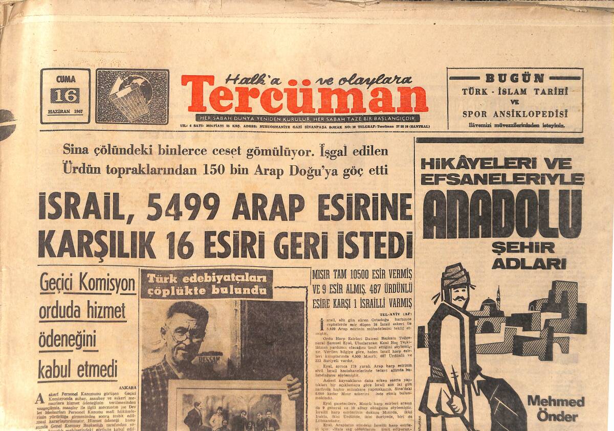 Tercüman Gazetesi 16 Haziran 1967 - İsrail 5499 Arap Esirine Karşılık 16 Esiri Geri İstedi - Şah İle Diba Bugün Geliyor GZ157086 - 1