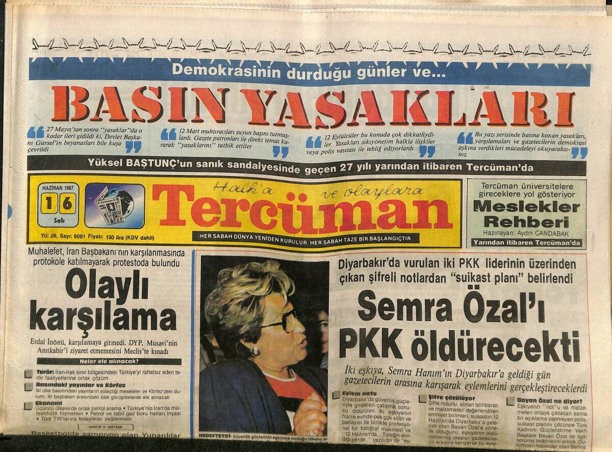 Tercüman Gazetesi 16 Haziran 1987 - Semra Özal'ı PKK Öldürecekti - UNİDO'dan Türk İşadamlarına Destek GZ150254 - 1