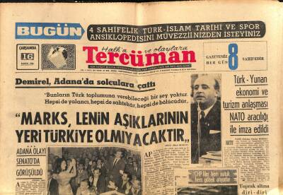 Tercüman Gazetesi 16 Kasım 1966 - Demirel , Adanada Solculara Çattı - Marks , Lenin Aşıklarının Yeri Türkiye Olmayacaktır GZ123575 - 1