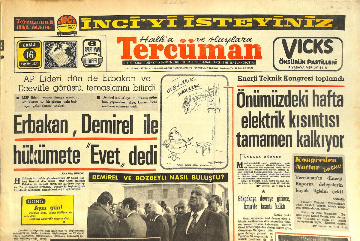 Tercüman Gazetesi 16 Kasım 1974 - Erbakan, Demirel İle Hükümete Evet Dedi - Fırat İlk Defa Akmayıp Dinlendi GZ144555 - 1