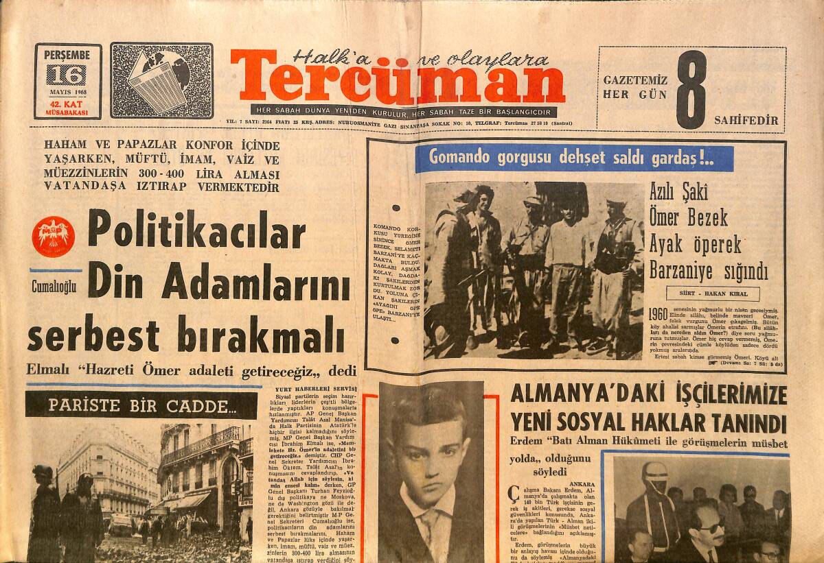 Tercüman Gazetesi 16 Mayıs 1968 - Galatasaray'ı Kurtarmak İçin Ankara'dan Kaçıp İstanbul'a Geldi - Politikacılar Din Adamlarını Serbest Bırakmalı GZ150497 - 1