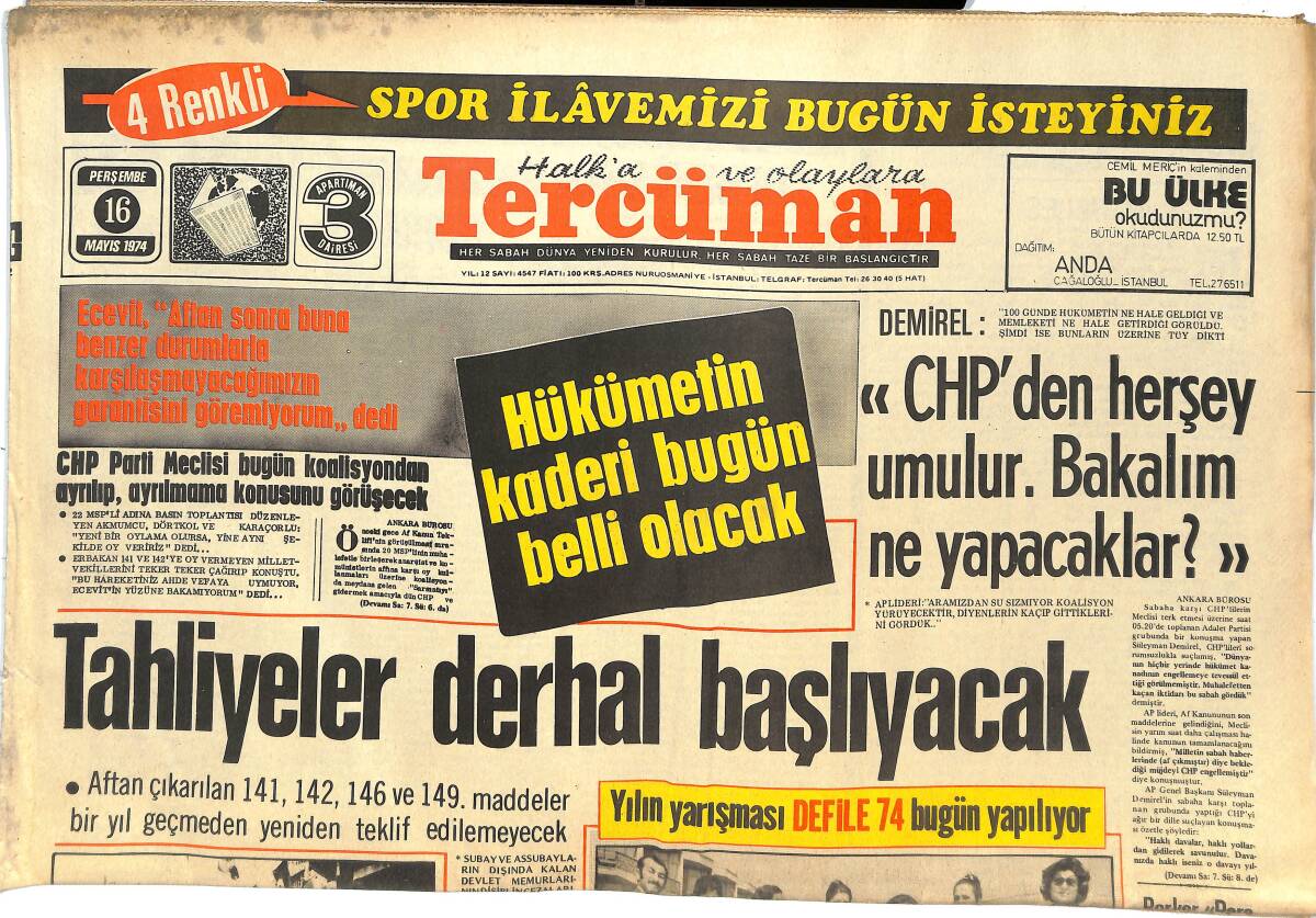 Tercüman Gazetesi 16 Mayıs 1974 - Hükümetin Kaderi Bugün Belli Olacak - Şehit Gazeteci Hasan Tahsin Anıtı Açıldı GZ144616 - 1