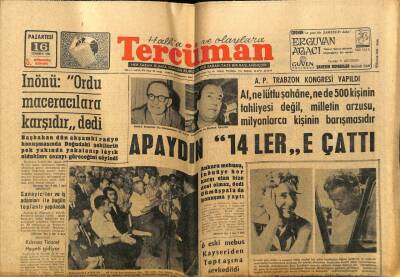 Tercüman Gazetesi 16 Temmuz 1962 - İsmet İnönüOrdu Maceracılara Karşıdır Dedi GZ54712 - 1