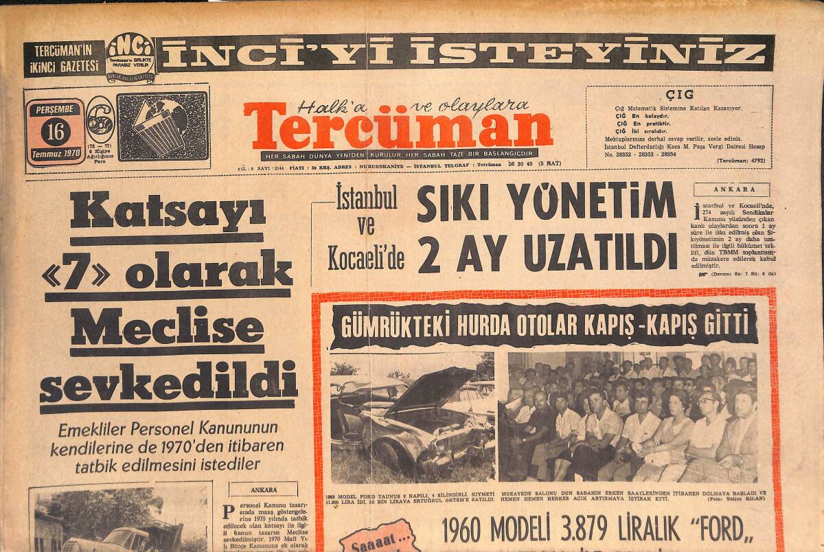 Tercüman Gazetesi 16 Temmuz 1970 - İstanbul Ve Kocaeli'de Sıkıyönetim 2 Ay Uzatıldı - Meksika'da Türk Milli Takımına Yer Yoktu! GZ146103 - 1