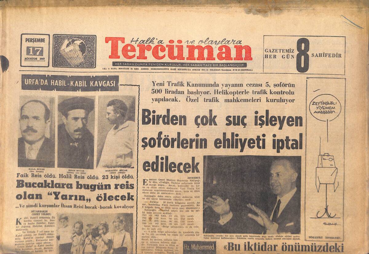 Tercüman Gazetesi 17 Ağustos 1967 - Ailesi Merhum Adnan Menderes'in Naaşını İstedi! - Cumhurbaşkanı Cevdet Sunay İki Katilini Affetti! GZ146043 - 1