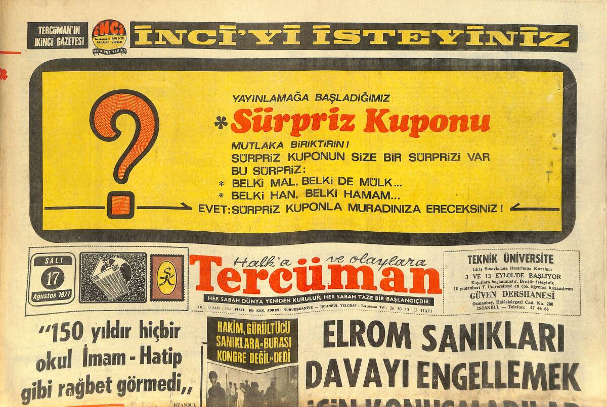 Tercüman Gazetesi 17 Ağustos 1971 - Nixon Doları Kurtarmaya Çalışıyor - Beşiktaş Ve Kılıç Bir Şeref Kürsüsü Arıyor GZ146385 - 1