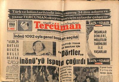 Tercüman Gazetesi 17 Aralık 1962 - İnönü 1092 Oyla Genel Başkan Seçildi GZ70791 - 1