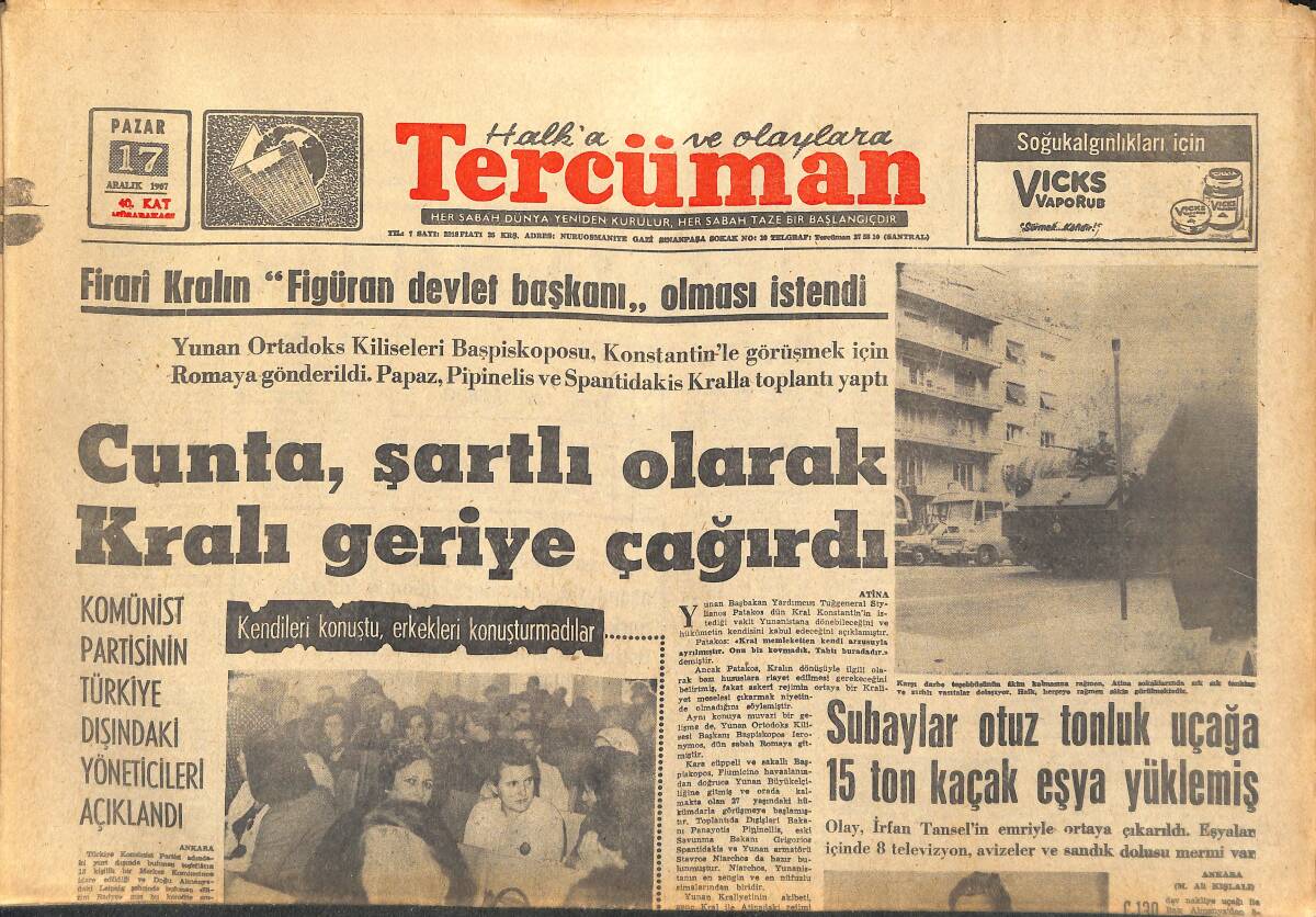 Tercüman Gazetesi 17 Aralık 1967 - Cunta, Şartlı Olarak Kralı Geriye Çağırdı - Firari Kralın Figüran Devlet Başkanı Olmasını İstedi GZ142098 - 1
