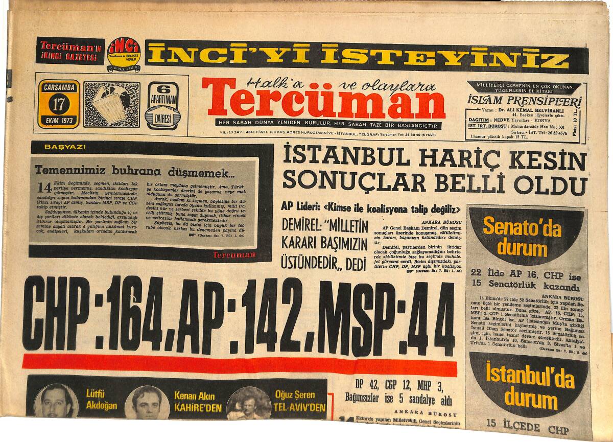 Tercüman Gazetesi 17 Ekim 1973 - Suriye Golan'da Taarruza Geçti - 147 Milletvekili Meclis'e Veda Etti! GZ144735 - 1