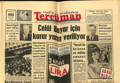 Tercüman Gazetesi 17 Mart 1963 - Celal Bayar İçin Karar Yarın Veriliyor GZ65411 - 2