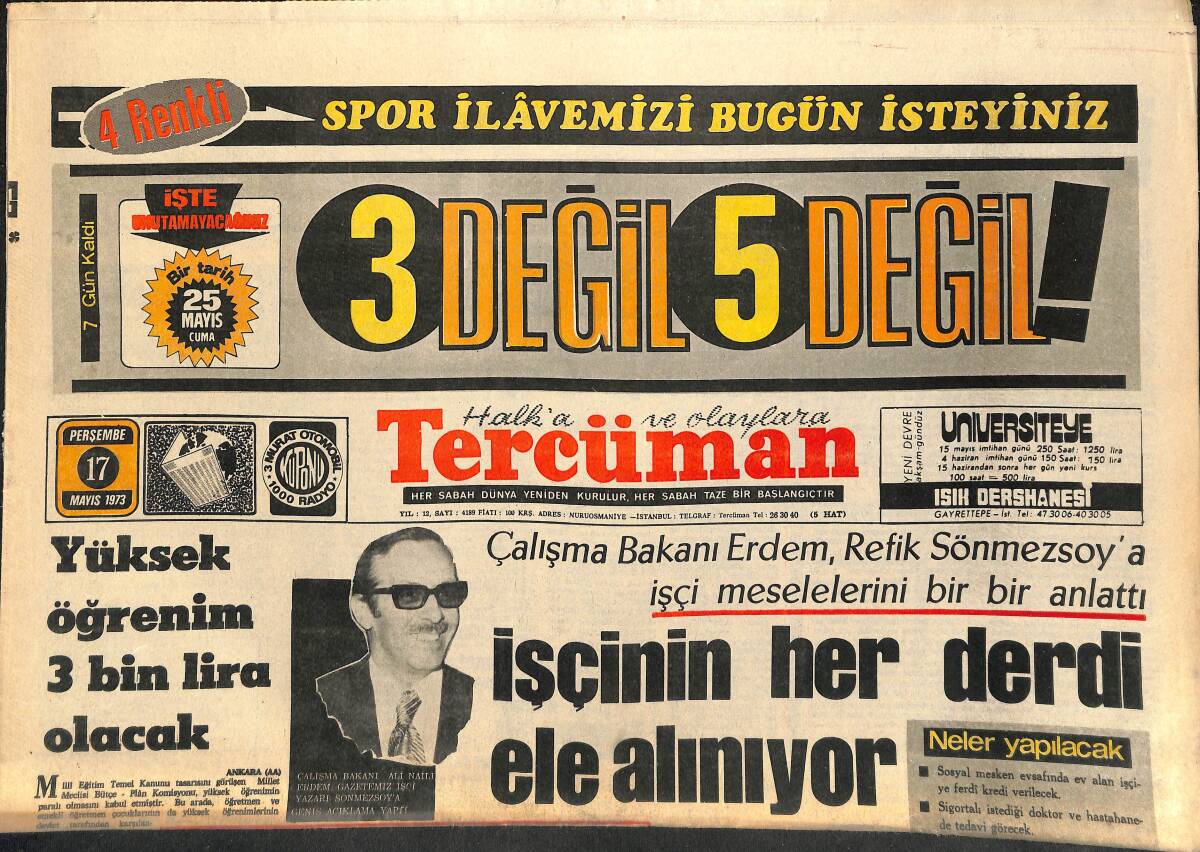 Tercüman Gazetesi 17 Mayıs 1973 - İşçinin Her Derdi Ele Alınıyor - Toprak Reformu Tasarısının Tümü Kabul Edildi GZ141488 - 1