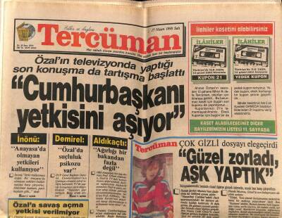 Tercüman Gazetesi 17 Nisan 1990 - Özala Savaş Açma Yetkisi Verilmiyor GZ65863 - 2