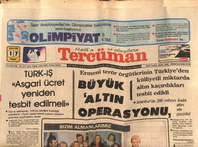 Tercüman Gazetesi 17 Ocak 1982 - Büyük Altın Operasyonu,Ermeni Teröristlerin Türkiyeden Altın Kaçırdıkları Tespit Edildi GZ54437 - 1