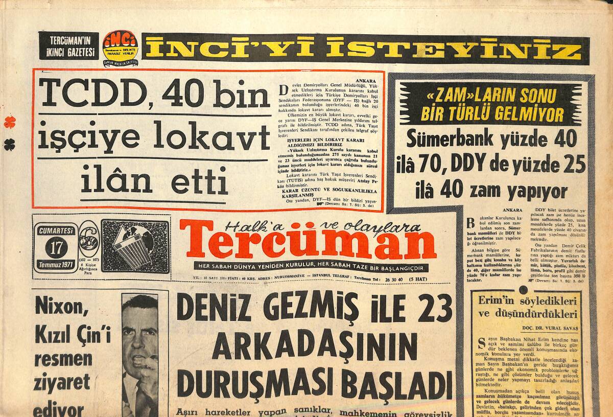 Tercüman Gazetesi 17 Temmuz 1971 - Deniz Gezmiş İle 23 Arkadaşının Duruşması Başladı - Nixon Kızıl Çin'i Resmen Ziyaret Ediyor GZ141551 - 1