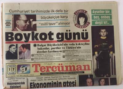 Tercüman Gazetesi 17 Temmuz 1986 - Boykot Günü Bulgar Büyükelçisinin Veda Kokteyline Bakanlar , Partiler Ve Türkiyenin Dostları Katılmıyor GZ25123 - 1