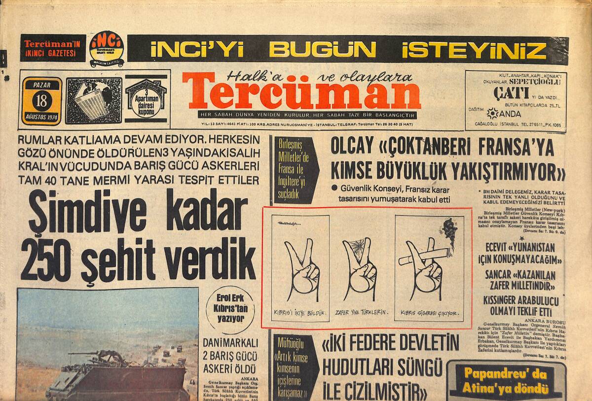 Tercüman Gazetesi 18 Ağustos 1974 - Kıbrıs'ta Hukuki Durum Şimdi Ne Olabilir? - Türkiye Yıldızlar Şampiyonasında 14 Yeni Türkiye Rekoru Kırıldı! GZ146086 - 1