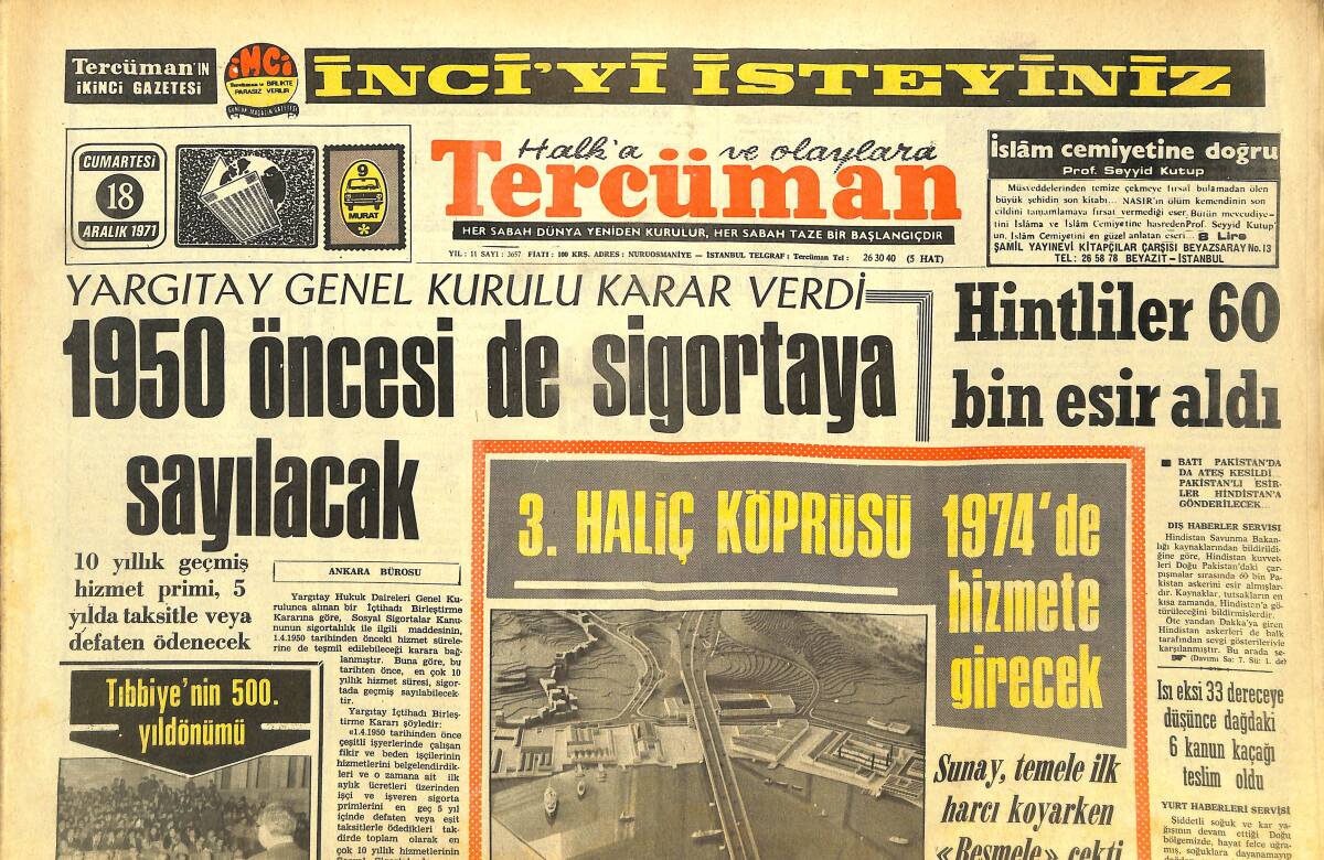 Tercüman Gazetesi 18 Aralık 1971 - Üçüncü Haliç Köprüsü 1974'te Hizmete Girecek - 1950 Öncesi De Sigortaya Sayılacak GZ144329 - 1